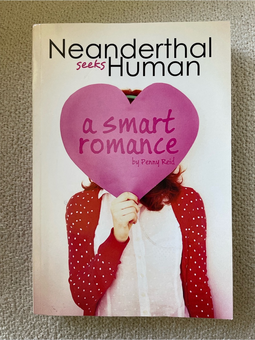 Neanderthal Seeks Human by Penny Reid